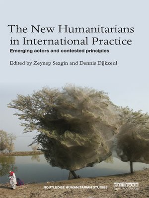 cover image of The New Humanitarians in International Practice